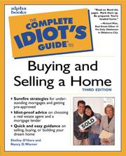 The complete idiot's guide to buying and selling a home by Shelley O'Hara, Nancy D. Lewis