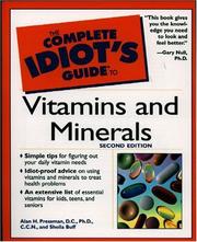 Cover of: The complete idiot's guide to vitamins and minerals by Alan H. Pressman