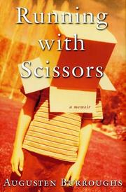 Cover of: Running with scissors by Augusten Burroughs
