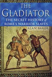 Cover of: The gladiator by Alan Baker