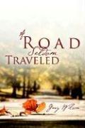 Cover of: A Road Seldom Traveled