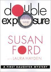 Cover of: Double exposure: a first daughter mystery