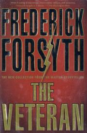 Cover of: The veteran by Frederick Forsyth
