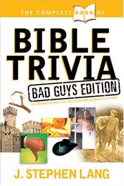 Cover of: The Complete Book of Bible Trivia by J. Stephen Lang