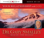 Cover of: Your Relationship With God: Drawing Closer to God Every Day (Smalley Franchise Products)
