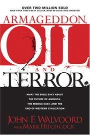 Cover of: Armageddon, Oil and Terror: What the Bible Says About the Future