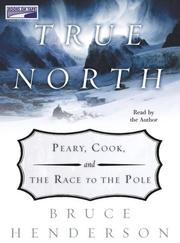 Cover of: True North by Bruce Henderson