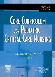 Core curriculum for pediatric critical care nursing