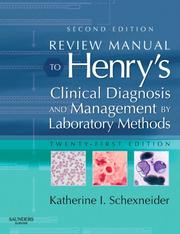 Cover of: Review Manual to Henry's Clinical Diagnosis & Management by Laboratory Methods by Katherine I. Schexneider