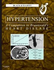 Hypertension : a companion to Braunwald's heart disease