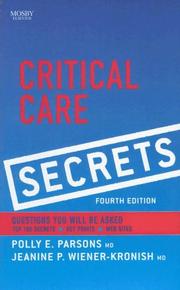 Cover of: Critical Care Secrets (The Secrets Series) by Polly E. Parsons, Jeanine P. Wiener-Kronish