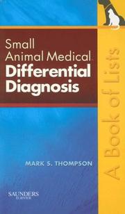 Small Animal Medical Differential Diagnosis by Mark Thompson