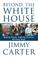Cover of: Beyond the White House