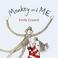 Cover of: Monkey and Me