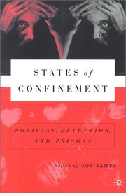 States of confinement : policing, detention and prisons