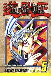 Cover of: The Heart of the Cards: Vol. 5 (Yu-Gi-Oh! (Sagebrush))