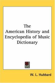 Cover of: The American History and Encyclopedia of Music Dictionary
