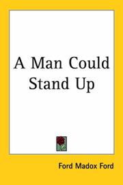 A man could stand up by Ford Madox Ford