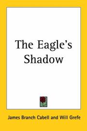 The Eagle's Shadow by James Branch Cabell