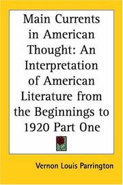 Main Currents in American Thought by Vernon Louis Parrington
