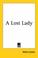 Cover of: A Lost Lady