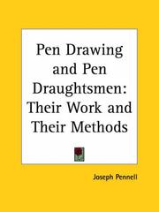 Cover of: Pen Drawing And Pen Draughtsmen: Their Work And Their Methods