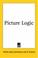Cover of: Picture Logic