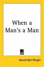 Cover of: When A Man's A Man