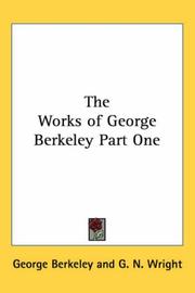Cover of: The Works of George Berkeley