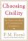 Cover of: Choosing Civility