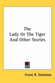 The lady or the tiger, and other stories by Frank R. Stockton