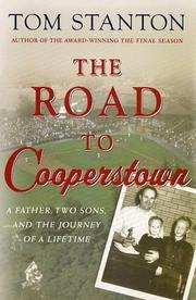 Cover of: The Road to Cooperstown: A Father, Two Sons, and the Journey of a Lifetime