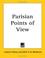 Cover of: Parisian Points of View