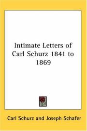 Cover of: Intimate Letters of Carl Schurz, 1841 to 1869