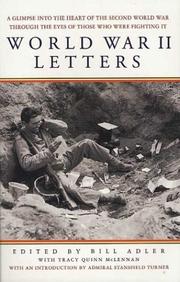 Cover of: World War II Letters: A Glimpse into the Heart of the Second World War Through the Eyes of Those Who Were Fighting It