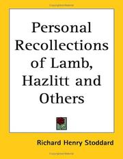 Personal recollections of Lamb, Hazlitt, and others by Richard Henry Stoddard