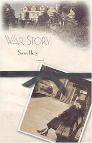 Cover of: War story by Sara Hely