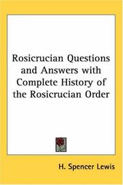 Cover of: Rosicrucian Questions and Answers with Complete History of the Rosicrucian Order