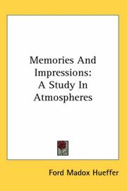 Memories and impressions by Ford Madox Ford
