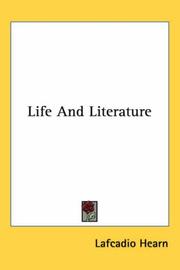 Cover of: Life and Literature by Lafcadio Hearn