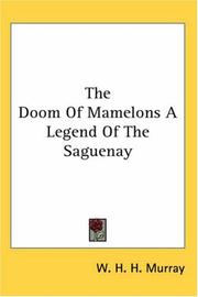 The doom of Mamelons, a legend of the Saguenay