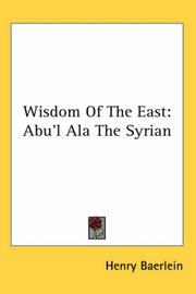 Cover of: Wisdom of the East: Abu'l Ala the Syrian