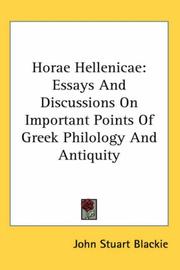 Cover of: Horae Hellenicae: Essays And Discussions On Important Points Of Greek Philology And Antiquity