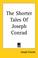 Cover of: The Shorter Tales of Joseph Conrad