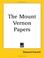 Cover of: The Mount Vernon Papers