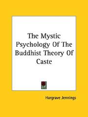 Cover of: The Mystic Psychology Of The Buddhist Theory Of Caste