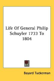 Cover of: Life Of General Philip Schuyler 1733 To 1804