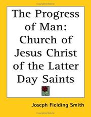 Cover of: The Progress of Man: Church of Jesus Christ of the Latter Day Saints