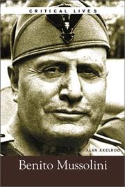 The life and work of Benito Mussolini