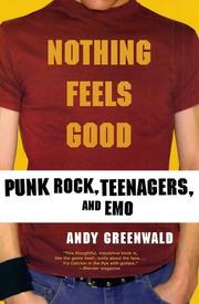 Nothing Feels Good by Andy Greenwald